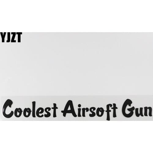 YJZT 27.6CM*4.2CM Funny Vinyl And Humorous Words Coolest Airsoft Gun Decal Car Sticker 13D-0194