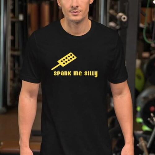 2021 New MenS Spank Me Silly Printed T Shirt Whip Paddle Punish Discipline Whip Casual Tee Cotton O-neck Balck White Tops