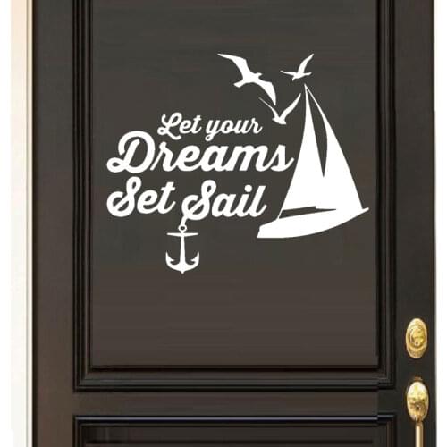 Bedroom Door Decal Quotes Let Your Dreams Set Sail Room Door Wall Stickers Vinyl Art Murals Sailboat, Anchor, Seagull Sign DR06