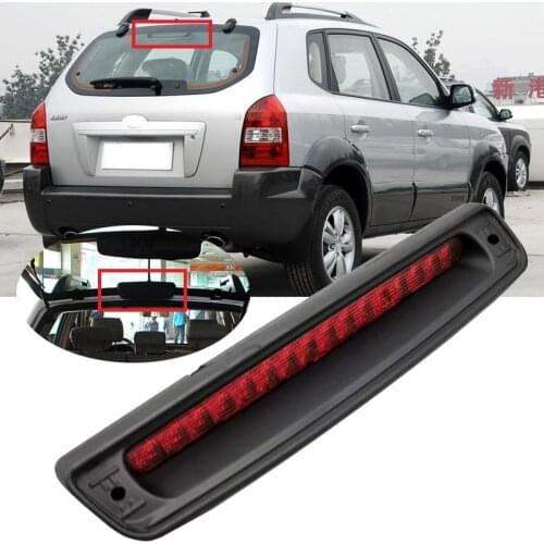 Roavia For Hyundai TUCSON 2.0 2005 2006 2007-2010 Rear Center High stop lamp High mounted brake lamp Additional 3rd brake light