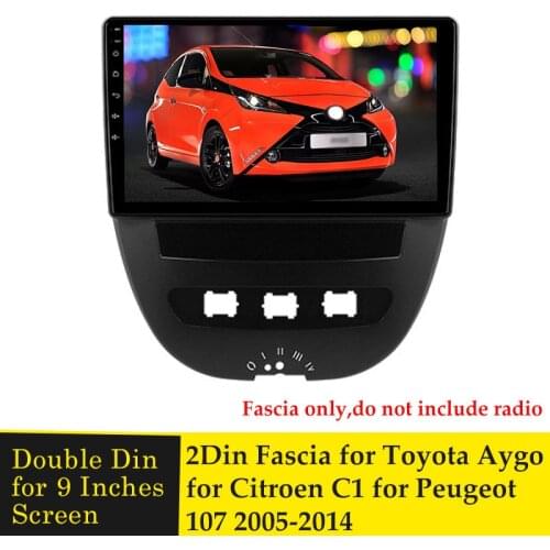10.1inch Car Fascia Radio Panel Dash Facia Console Bezel Adapter Plate for CITROEN C1 for TOYOTA Aygo for PEUGEOT 107 2005-2014