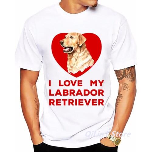 I Love My Labrador Retrievers Graphic Tees Men Summer Top White Camisetas Hombre Pet Dog Lover Gift T Shirt Casual T-Shirt Tees