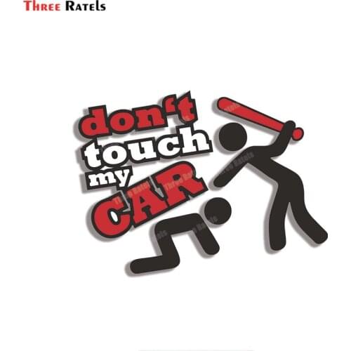 Three Ratels B523 Dont Touch My Car Stickers Shocker Hand Auto JDM Tuning Dub Decal Stickerbomb Bombing Sticker Illest Dapper