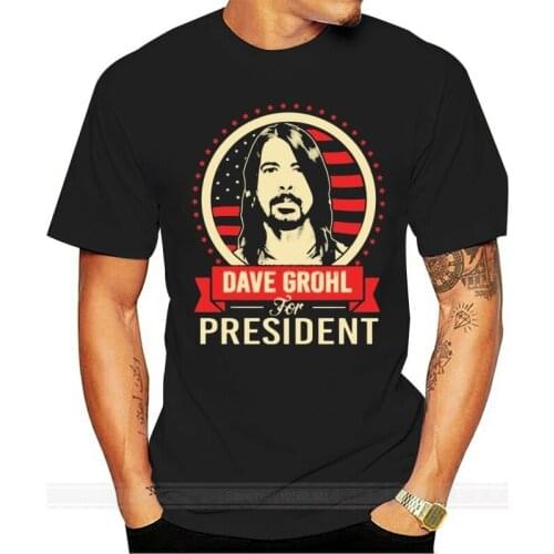 Dave Grohl For President Men T-Shirt Clothing Cool Casual pride t shirt men Unisex New Fashion tshirt free shipping tops