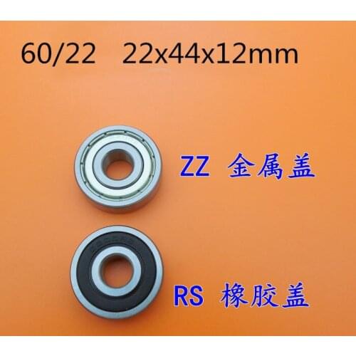 High quality Non-standard bearing 60/22 60/22-2RS 60/22ZZ 224412 22*44*12 mm deep groove ball bearing 22x44x12 mm