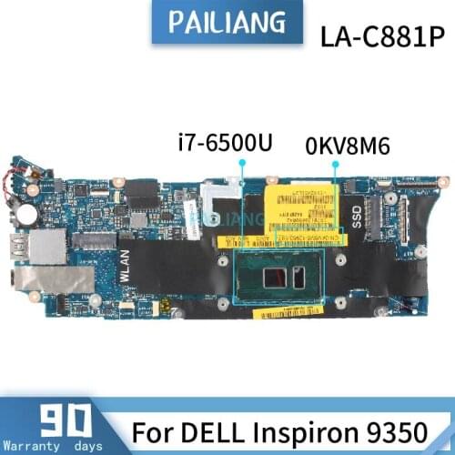 CN-0KV8M6 For DELL Inspiron 9350 LA-C881P 0KV8M6 SR2EZ i7-6500U Mainboard Laptop motherboard DDR3 tested OK