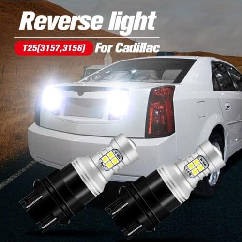 2pcs LED Reverse Light Blub Backup Lamp 3157 3156 3057 T25 P27/7W Canbus For Cadillac Escalade Seville CTS XLR SRX 2004-2009 STS