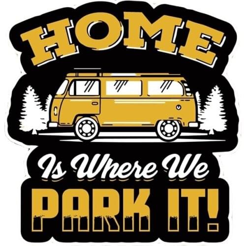 Art Pattern Home Is Where We Park It Car Sticker Vinyl Material Waterproof Sunscreen Scratch-Proof Protector Sticker Kk15*14cm