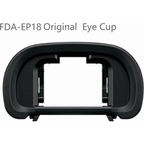 SONY FDA-EP18 Eye Cup Eyepiec Eyecup Viewfinder For Sony A7R A7III A7RII A9 A7R3 a7m3 A7II A7R2 A7M2S2 A7III Digital Camera