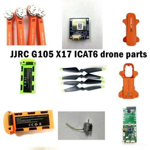 JJRC G105 X17 ICAT6 RC drone spare parts arm blade motor main board GPS