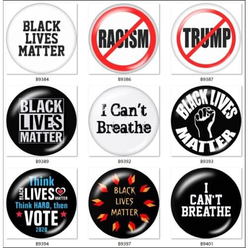 BLACK LIVES MATTER I can't breathe god bless america 10pcs mixed 12mm/18mm/25mm Round photo glass cabochon B9384