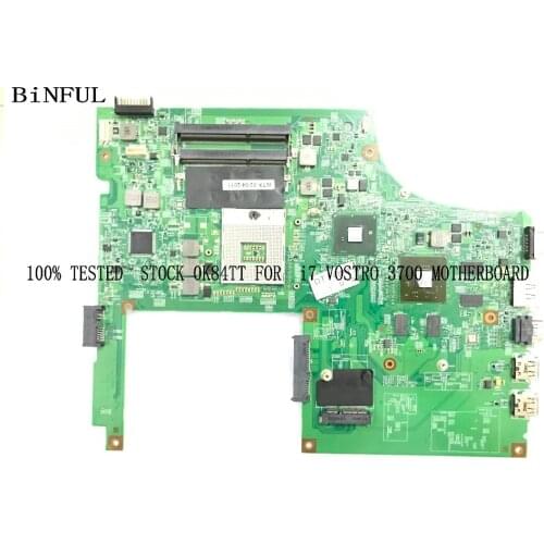 BiNFUL STOCK 100% 0K84TT LAPTOP MOTHERBOARD FOR DELL VOSTRO 3700 MAIN BOARD WITH VIDEO CARD +SUPPORT I7 PROCESSOR