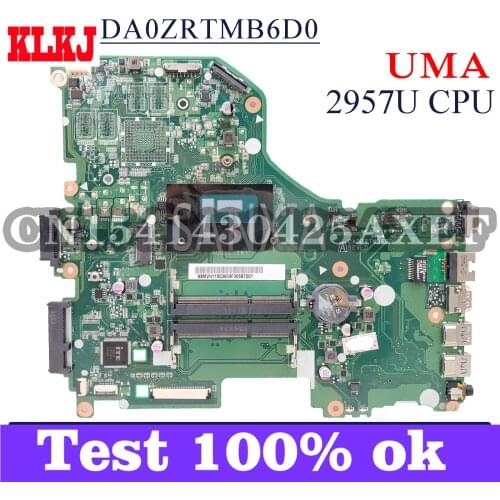 KLKJ DA0ZRTMB6D0 Laptop Motherboard For Acer E5-573G Original Mainboard UMA 2957U CPU