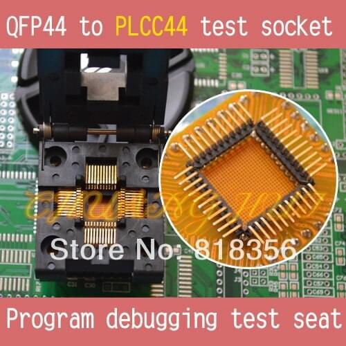 QFP44 to PLCC44 test socket TQFP44 QFP44 socket Program debugging test seat