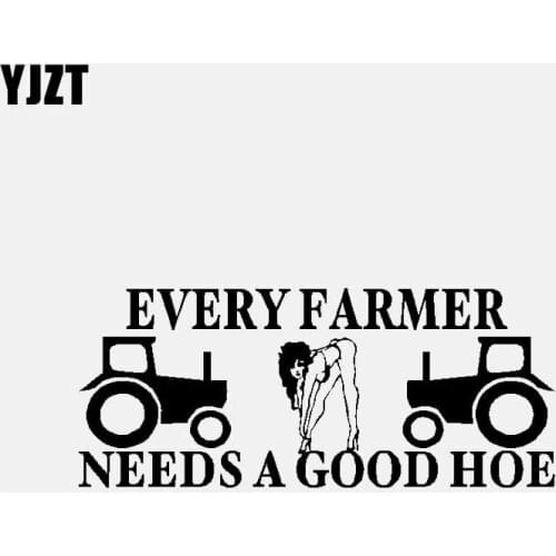 YJZT 16.7CM*6.8CM EVERY FARMER NEEDS A GOOD HOE Fun Diesel Vinyl Decal Car Sticker Black/Silver C3-0854
