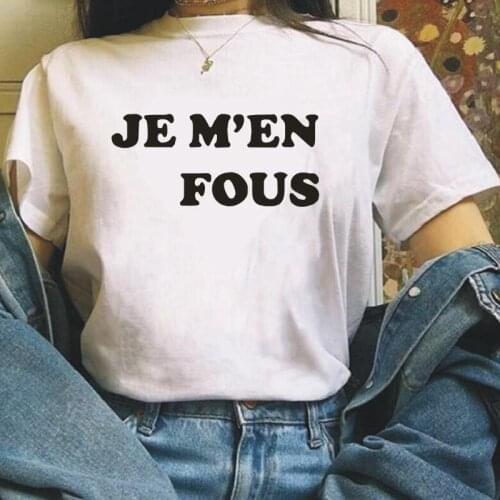 JE M'EN FOUS Letters Print Women Tshirt Short Sleeve Casual Funny Shirt Tee Shirt Femme Hipster T-shirt Women Tops Camisas Mujer