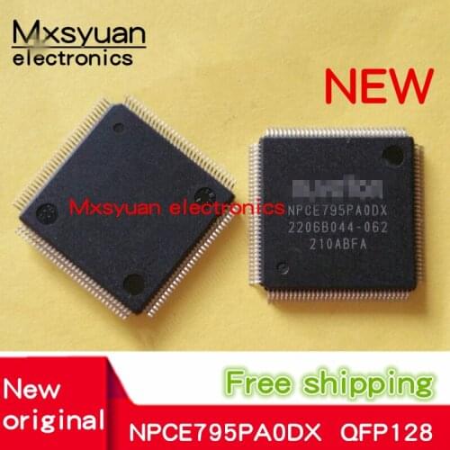 10PCS~50PCS/LOT NPCE795PA0DX NPCE795PAODX QFP128 New original