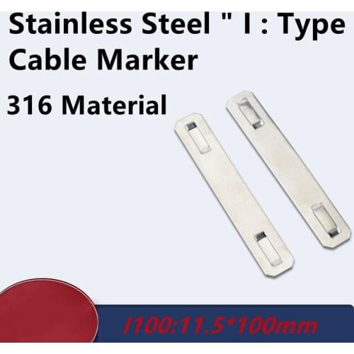 Stainless Steel cable tie Marker, I series Size: 11.5x100 MM, Material: 316