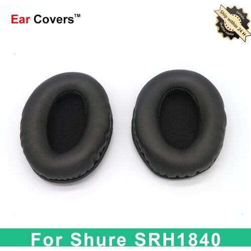 Ear Pads For Shure SRH1840 Headphone Earpads Replacement Headset Ear Pad PU Leather Sponge Foam