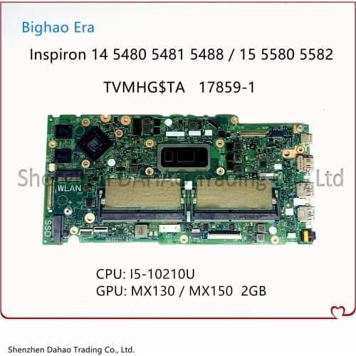 For DELL Inspiron 5480 5580 5488 14 5481 5482 Laptop Motherboard 17859-1 MB CN-HP1026 HP1026 W/ i5-10210U MX130 2GB-GPU Tested