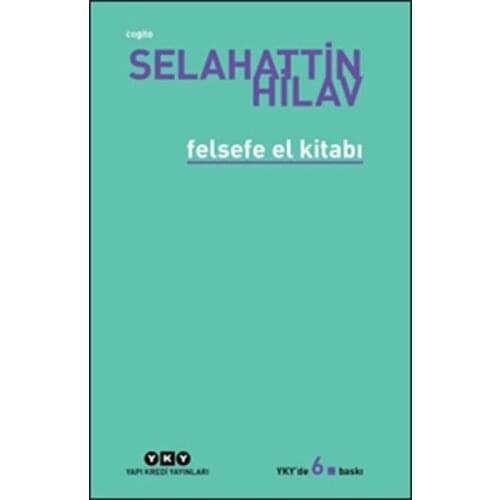 Philosophy Handbook Selahattin Hilav Building Credit Publications (TURKISH)