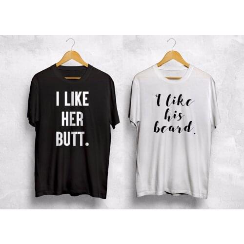 I Like His Beard Her Butt T Shirt Couple Honeymoon Valentines Gift Hubby Wifey cotton Short Sleeve t shirt men Casual Top tee