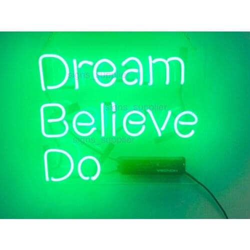 14"x10" Dream Believe Do Green Acrylic Custom Neon Light Lamp Sign Beer Bar Handmade Real Glass Decorate Home Wall Room Decor