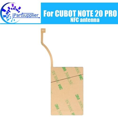 CUBOT NOTE 20 PRO Antenna Flex Cable 100% Original New NFC Antenna Aerial sticker Replacement Accessory For CUBOT NOTE 20 PRO