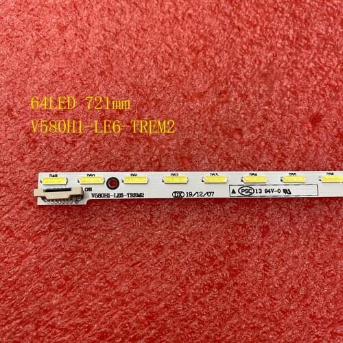 64LED 721mm LED backlight strip For Philco PH58E51DSGW PH58E51 V580H1-LE6-TREM2 V580HJ1-LE6