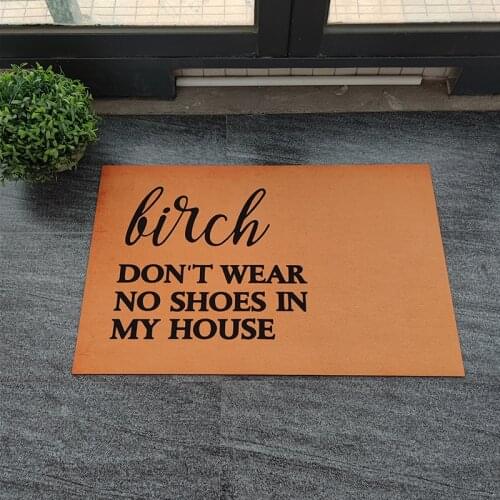 Funny Doormat for Entrance Door Mat for Hallway DON'T WEAR NO SHOES IN MY HOUSE Welcome Mats for Front Door Rubber Anti Slip Mat