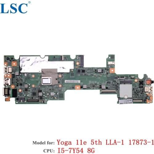 For Lenovo ThinkPad Yoga 11e 5th Laptop Motherboard LLA-1 17873-1 FRU;02DC043 CPU: I5-7Y54 8G