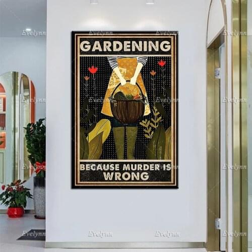 Gardening | Vintage Gardening Girl Because Murder Is Wrong Poster, Love Gardening Prints, Gardening Girl, Home Decor, Wall Art