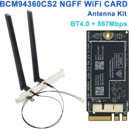 1200Mbps BCM94360CS2 Wireless wlan Card wifi Bluetooth 4.0 802.11ac For MAC Hackintosh Windows NGFF M.2 A/E Key Adapter kit set