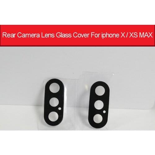 High Quality Main Rear Camera Glass Lens Cover For Iphone X / XS MAX Big Back Camera Glass Lens Cover Phone Replacement Parts