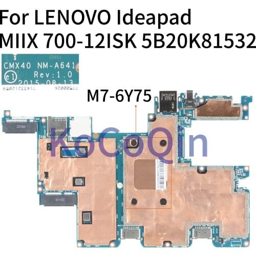 KoCoQin Laptop motherboard For LENOVO IdeaPad MIIX 700-12ISK M7-6Y75 8G Mainboard 5B20K66835 NM-A641