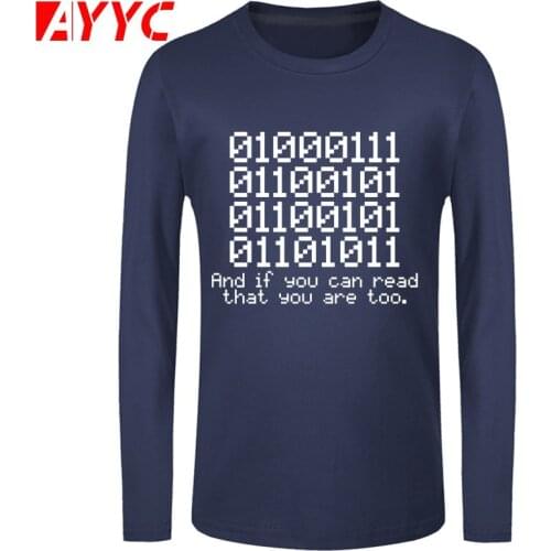 AYYC long sleeve tee 0100 BINARY T-SHIRT Code Geek Nerd Tech Computing Slogan Present Funny Gift 123t Fashion Men T Shirts