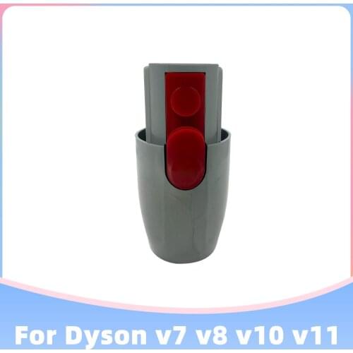 For Dyson V7 / V8 / V10 / V11 Vacuum Cleaner Replacement Spare Parts Accessories High Quality Quick Release Adaptor