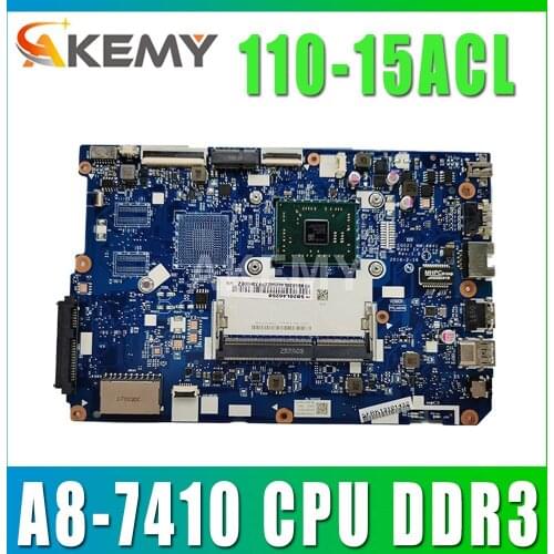 110-15ACL motherboard Mainboard for lenovo ideapd laptop 80TJ CG521 NM-A841 CPU:A8-7410 DDR3 FRU 5B20L46266 5B20L46278 100% ok