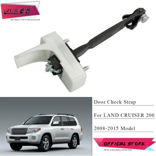 ZUK Front Rear Car Door Checker Stopper For TOYOTA LAND CRUISER 200 LC200 2008-2015 Door-Check Strap Arm Hinge Left = Right