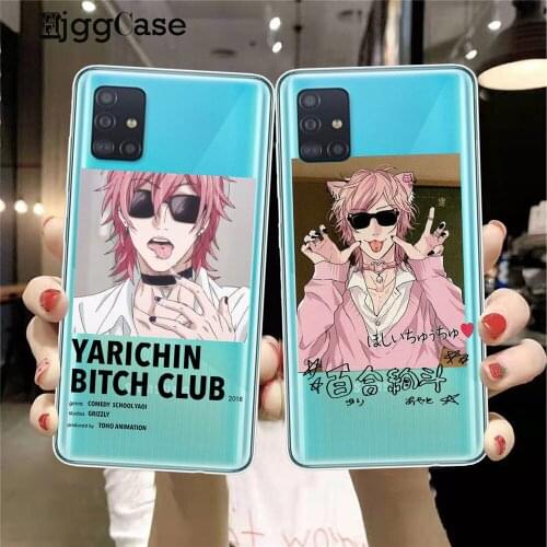 Yarichin bitch Club Anime Clear Phone Case for Samsung A52 A72 A32 A42 A51 A71 A21S A31 A41 A11 A10 A30 A50 A70 A40 Cover Fundas