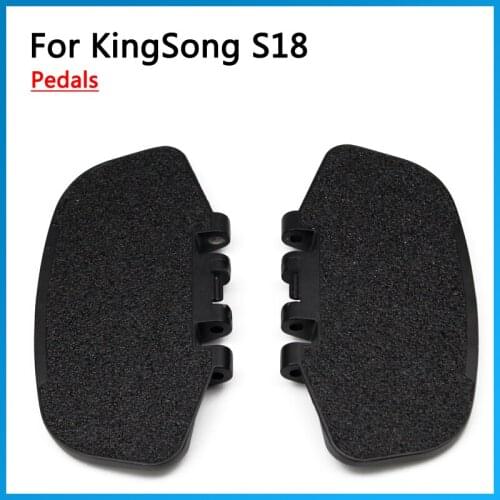 Original Accessories For Kingsong S18 Foot Pedal KickScooter Smart Unicycle Skate Hoverboard Monowheel King Song KS Pedals Parts