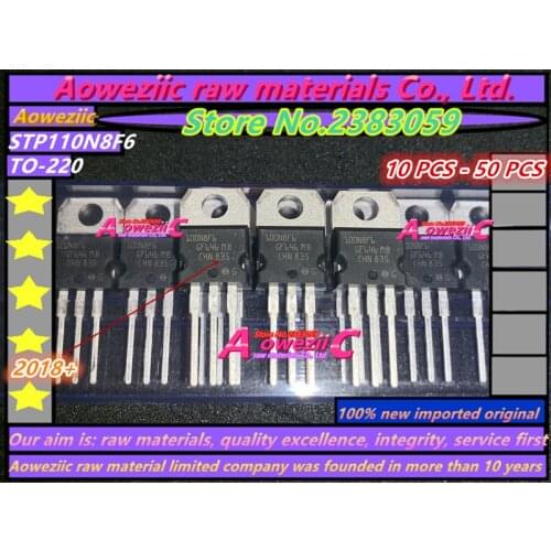 Aoweziic 2018+ 100% new imported original STP110N8F6 110N8F6 TO-220 Electric Vehicle Controller 110A 80V