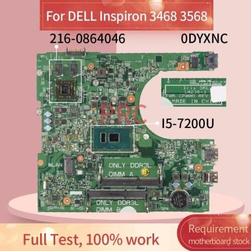 CN-0DYXNC 0DYXNC For DELL Inspiron 3468 3568 I5-7200U Notebook Mainboard 14236-1 216-0864046 DDR3 Laptop Motherboard