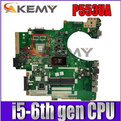 New Akemy P553UA Motherboard For ASUS P553UA P553 P553UJ PRO553J Laptop Motherboard MainBoard 90NX00R0-R00070 W/ i5-6th gen CPU