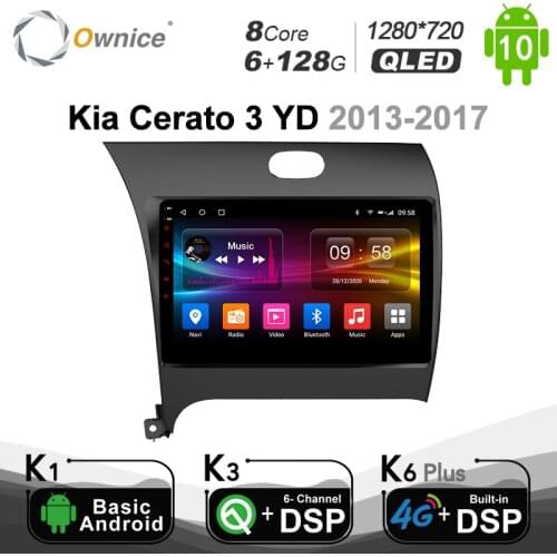 Ownice 6G Ram 128G Rom Android 10.0 Car DVD Player For Kia Cerato 3 YD 2013-2017 SPDIF 4G DSP Car Radio GPS Navi Audio System