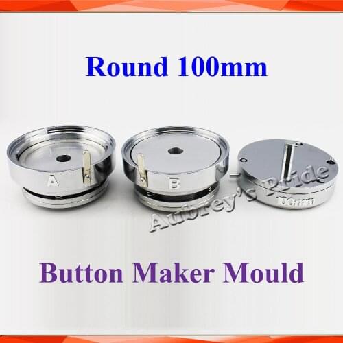 Round 4"(100mm) Interchangeable Die Mould for New Pro Badge Machine Button Maker