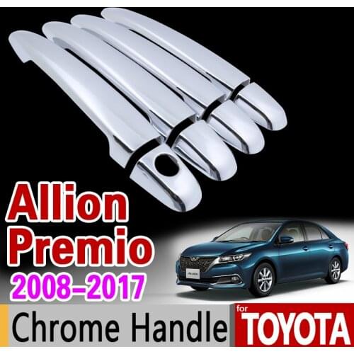 For Toyota Allion Premio 2008 - 2017 T260 Chrome Handle Cover Trim Set 2009 2011 2012 2013 2015 2016 Car Accessories Car Styling