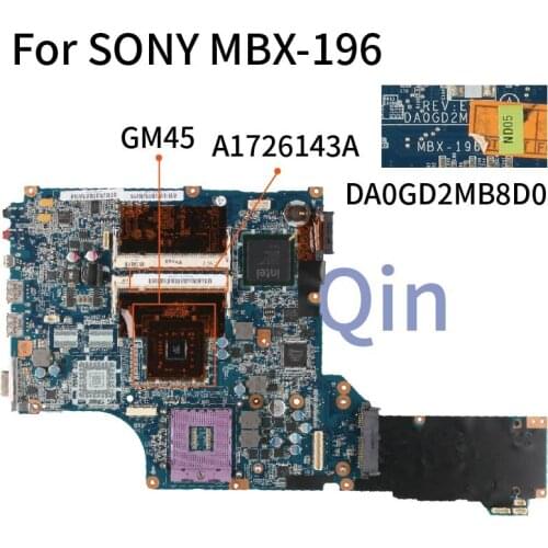 KoCoQin Laptop motherboard For SONY MBX-196 Mainboard A1726143A DA0GD2MB8D0 GM45 DDR2