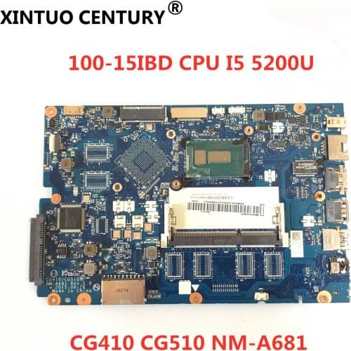 CG410/CG510 NM-A681 motherboard FOR Lenovo Ideapad 100-15IBD Laptop Motherboard 5B20K25458 SR23Y I5-5200U 100% full tested ok
