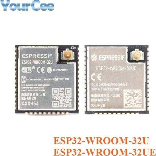 ESP32-WROOM-32U ESP32-WROOM-32UE 4MB 8MB 16MB ESP32 WROOM 32U 32UE WiFi Wireless Bluetooth-compatible Dual-mode MCU IOT Module